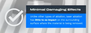 Minimal damaging effects